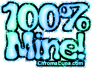 Another 100% image: (100_percent_mine_blue) for MySpace from ChromaLuna