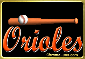 Another baseballteams image: (Orioles_Home_Run) for MySpace from ChromaLuna