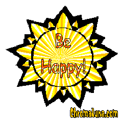 Another greetings image: (be_happy_sun1) for MySpace from ChromaLuna
