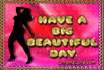 Another anyday image: (Big_Beautiful_Day) for MySpace from ChromaLuna