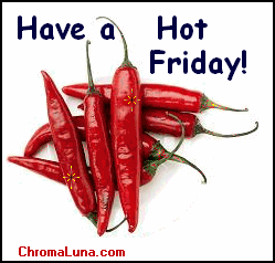 Another friday image: (Friday-chili) for MySpace from ChromaLuna