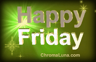 Another friday image: (HappyFriday1) for MySpace from ChromaLuna