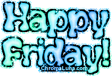 Another friday image: (happy_friday_blue) for MySpace from ChromaLuna