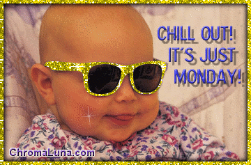 Another monday image: (ChillMonday) for MySpace from ChromaLuna