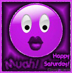 Another saturday image: (muah_happy_saturday) for MySpace from ChromaLuna