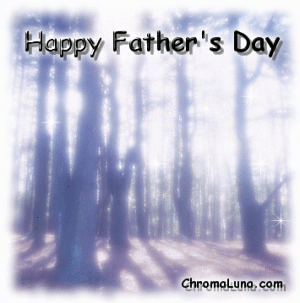Another fathersday image: (FathersDay21) for MySpace from ChromaLuna