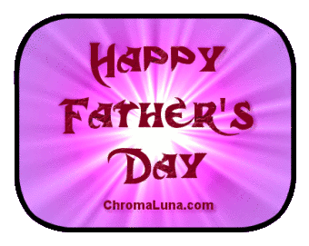 Another fathersday image: (FathersDay23) for MySpace from ChromaLuna