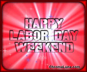 Another laborday image: (LaborDay5) for MySpace from ChromaLuna